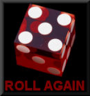 [ Roll Again ]